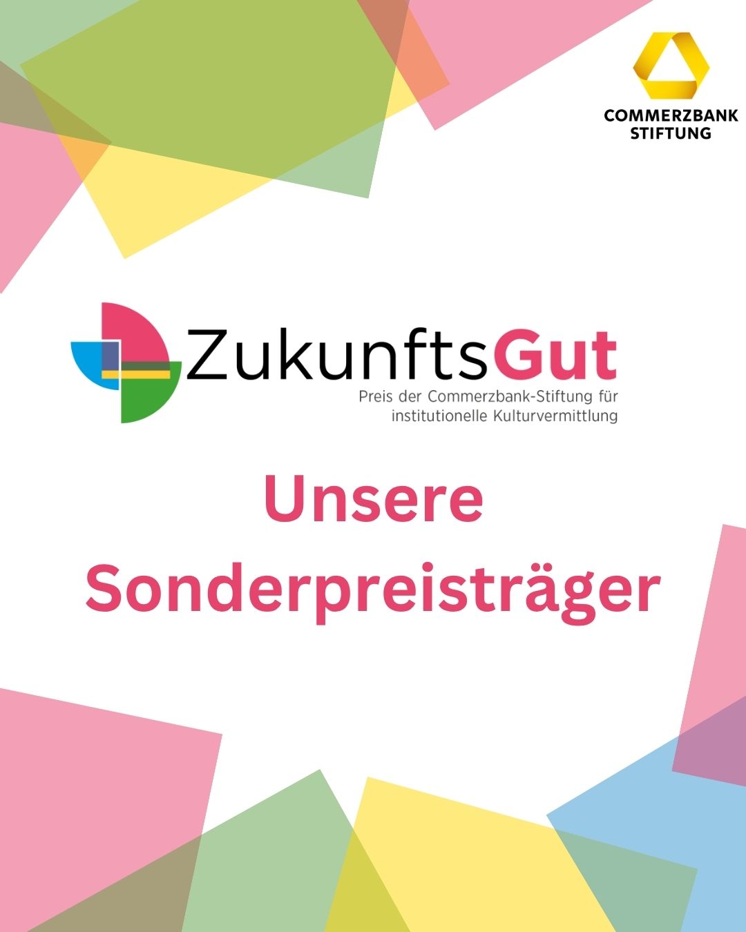 Kulturvermittlung braucht viele starke, engagierte Orte. ✨<br />
<br />
Zehn weitere nominierte Einrichtungen der Shortlist von #ZukunftsGut2026 wurden mit einem Sonderpreis in Höhe von jeweils 2.000 Euro ausgezeichnet.🏆<br />
<br />
Mit ihren Ideen, Formaten und ihrem großen Engagement zeigen sie, wie vielfältig kulturelle Teilhabe gestaltet werden kann: nah an den Menschen, offen für neue Perspektiven und mit dem Anspruch, Kultur für unterschiedliche Zielgruppen zugänglich zu machen. 💛<br />
<br />
Die Sonderpreise gingen an:<br />
- Deutsches Fleischermuseum, Böblingen <br />
- Unser Theater e. V., Schwabhausen<br />
- Theater Bonn, Bonn <br />
- Alte Synagoge Essen <br />
- Stiftung Kunsthalle Tübingen<br />
- Berliner Ensemble<br />
- Theater Oberhausen<br />
- Klassik Stiftung Weimar<br />
- Theater Freiburg<br />
- Oderbruch Museum Altranft<br />
<br />
Herzlichen Glückwunsch an alle ausgezeichneten Einrichtungen! 🤗👏<br />
<br />
Mehr zu ZukunftsGut 2026 findet ihr auf unserer Website.🎉www.commerzbank-stiftung.de <br />
<br />
Foto: Jan Bema<br />
<br />
#ZukunftsGut #CommerzbankStiftung #Kulturvermittlung #Teilhabe #Kultur #Zukunft #Museum #Theater #Konzerthaus #Opernhaus #Literaturhaus #Vermittlung #Preis